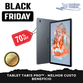 Tablet TAB15 Pro - MELHOR CUSTO BENEFÍCIO - ÚLTIMAS UNIDADES DISPONÍVEIS